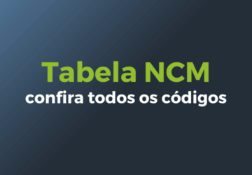 Tabela NCM: consulta online e gratuita