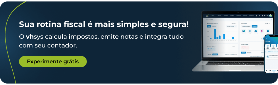 Sua rotina fiscal é mais simples e segura!
O vhsys calcula impostos, emite notas e integra tudo com seu contador